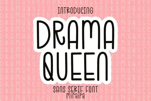 Drama Queen Font
