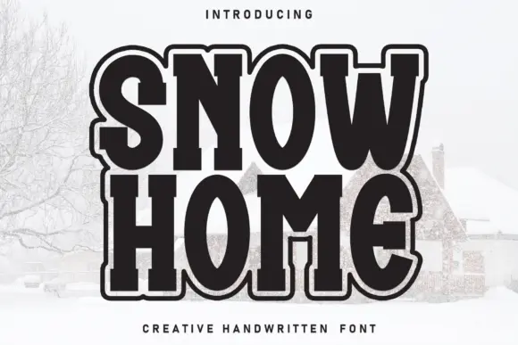 Snow Home Font