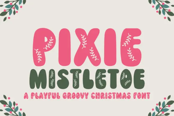 Pixie Mistletoe Font
