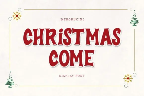 Christmas Come Font