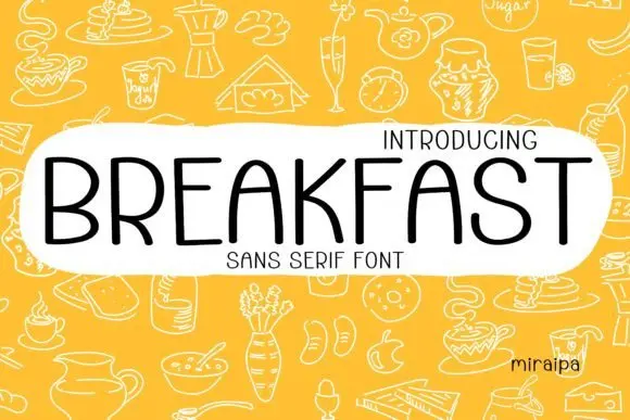 Breakfast Font
