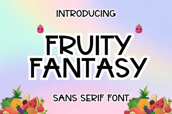 Fruity Fantasy Font