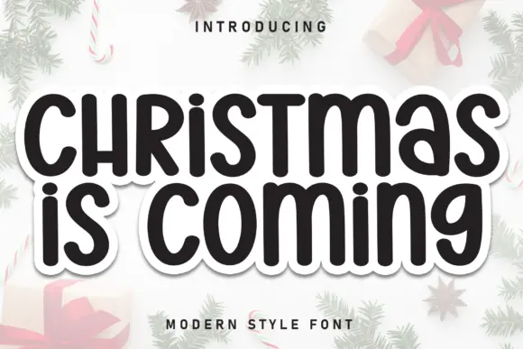 Christmas is Coming Font