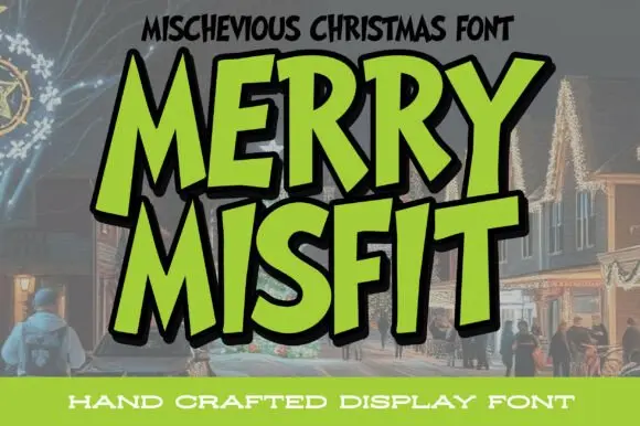 Merry Misfit Font