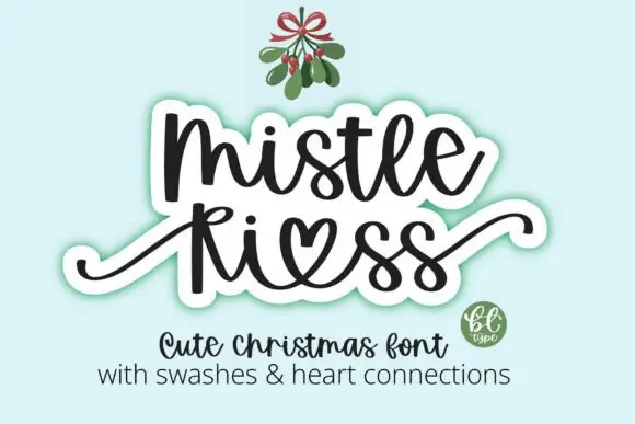 Mistle Kiss Font