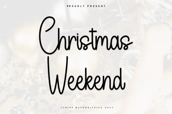 Christmas Weekend Font